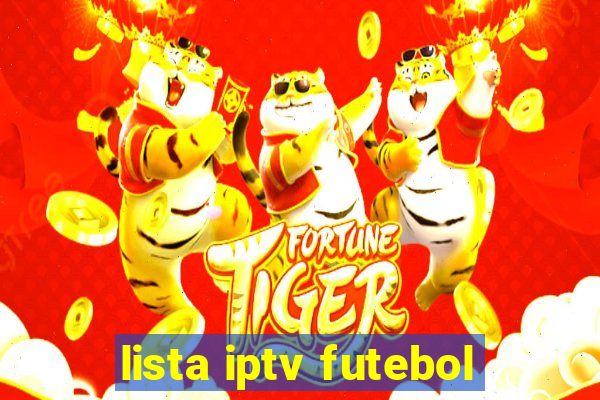 lista iptv futebol